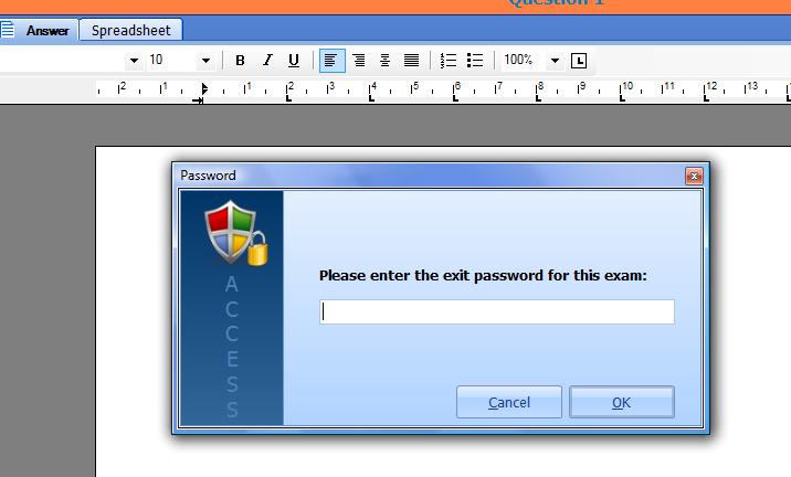 For a practice exam, type in the word password in the password box and click OK.