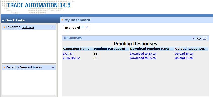 7. Click Login. 8. The dashboard will appear showing your Pending Responses.