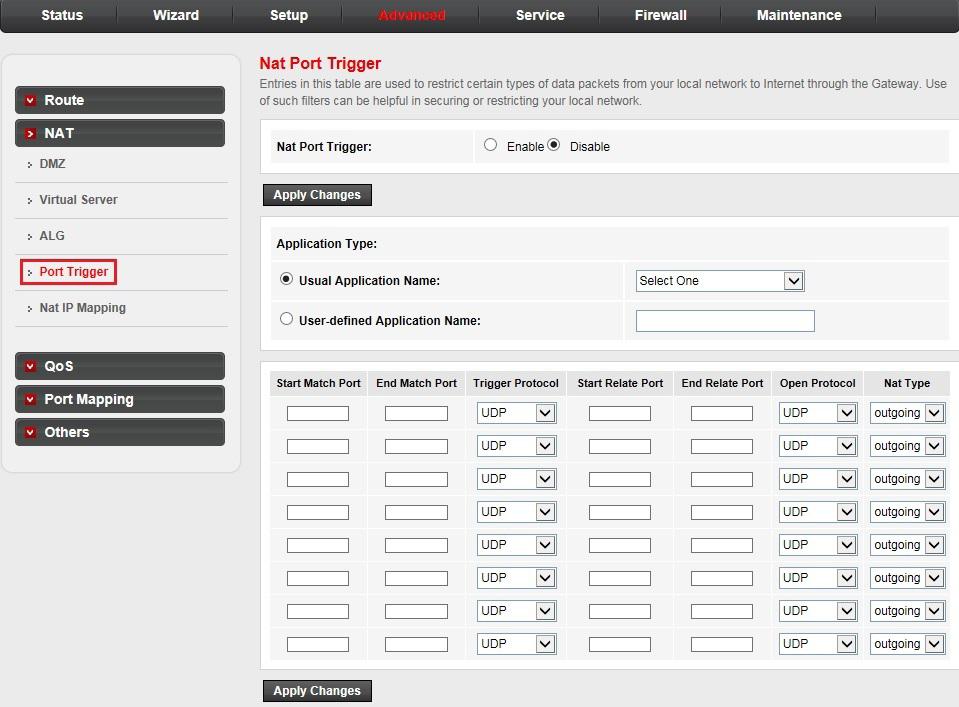 Advanced NAT: NAT port trigger Click Port Trigger in the left pane. Port trigger is used to restrict certain types of data packets from your local network to the internet.