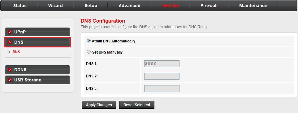 Service DNS Configuration Click the DNS sub-menu in the left pane. The DNS Configuration page opens. On this page, you can configure the IP address of the DNS server for DNS relay.