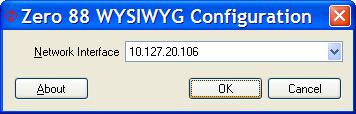 the tool Select the network interface you wish to connect WYSIWYG with (the IP address is shown) Choose OK