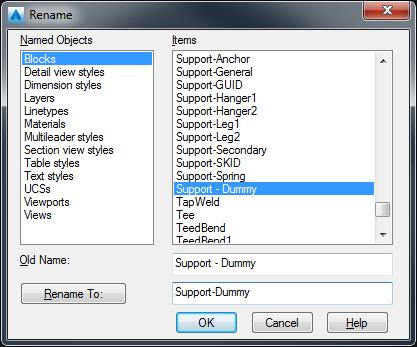 6. Type RENAME to open the Rename command dialog. Under the Blocks named objects, rename the Support Dummy block to Support-Dummy (no spaces).