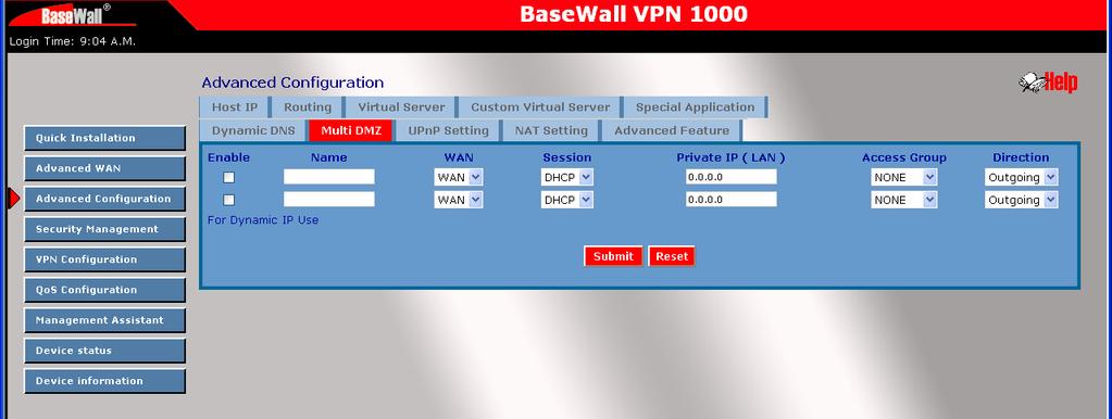 Advanced Configuration - Multi DMZ This feature allows each WAN port IP address to be associated with one (1) computer on your LAN.