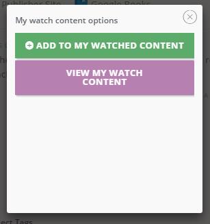 Watch content The user has the ability to watch content, where if an editorial workflow change is made the user