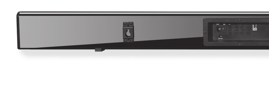 Roth BAR 2LX High-Power Soundbar with Wireless Subwoofer Recommended Soundbar Placement We recommend you locate your soundbar horizontally, just below, or above your TV.