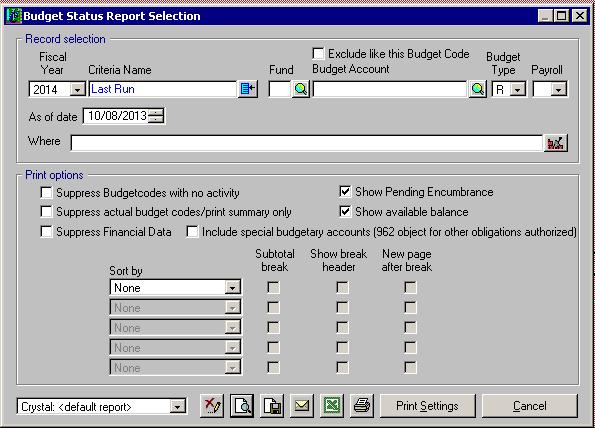 Budget Status Report Reports Budget Budget Status report OR from your reports shortcut toolbar You can run it for one specific