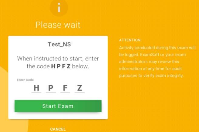 Another yellow screen will appear with a random four-letter passcode and a start exam button.