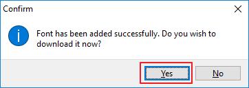 8) Click "Yes" to proceed with the font download.