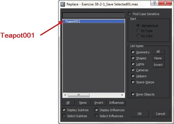 In the Replace dialog, highlight the object Teapot001 in the list (see Figure 4-9 ). Click OK.