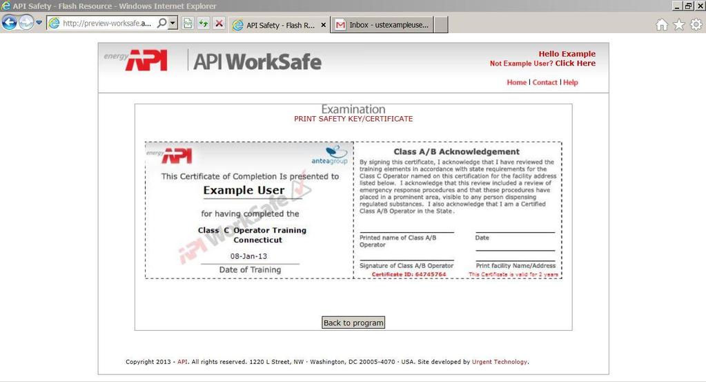 Figure U: Example of Certificate If for any reason you are unable to print your certificate at this time, you can access it 24/7 directly through your account.