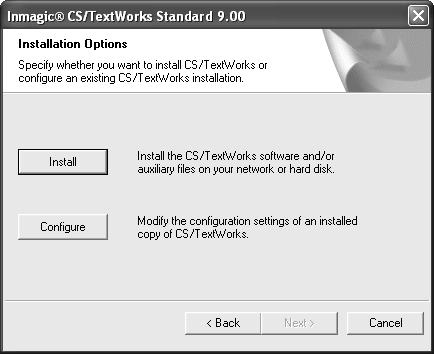 2. Application Selection. Select the Install or Configure CS/TextWorks option. Click Next. 3. Installation Options.