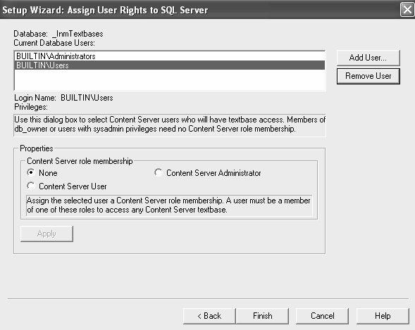 If you selected Windows Authentication in Step 14, you will be prompted to assign user rights to the SQL Server. Click the Add User button to add database users.
