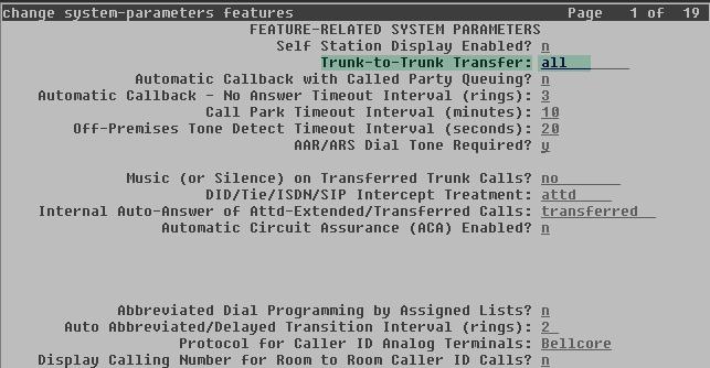 5.2. System Features Use the change system-parameters features command to set the Trunk-to-Trunk Transfer field to all to allow incoming calls from