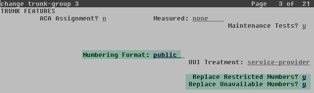 On Page 3, set the Numbering Format field to public. Set the Replace Restricted Numbers and Replace Unavailable Numbers fields to y.