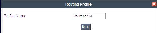 To create the inbound route, select the Routing tab from the Global Profiles menu on the lefthand side. Select Add Profile (not shown). Enter Profile Name: Route to SM. Click Next.