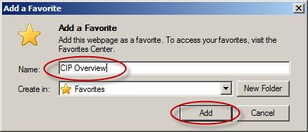 which Favorites can be selected 10. In the Name field, type in a friendly name for the CIP display (i.e. CIP Overview) and Click Add to add the display to your Favorites list.