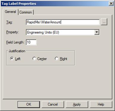9. The Tag Label Properties window will open. Set up the properties as shown below. Browse to the same RapidMix\WaterAmount tag and set the Property to Engineering Units (EU). 10. Click OK to close.