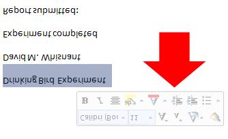The Mini Toolbar In this set of Microsoft Word lessons, you will write a laboratory report describing some experiments you have done to