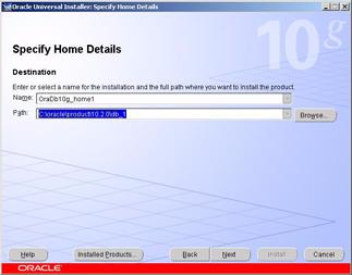 Client/Server Installation 3 Server Installation Figure 15 Specify Home Details screen of Oracle installer 10.2.0.3.0 4 When the Summary list is complete, check that Oracle 10gR2 Patch Set 2 10.2.0.3.0 is displayed.