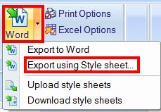 Export Using a Style Sheet Export to Word using a style sheet previously saved in the Insight Repository by completing the