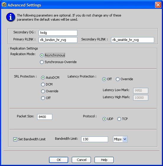 Administering VVR using VVR VEA 287 Setting up replication using VVR VEA 12 To change the replication settings, complete the Advanced Settings dialog box as follows, or go to the next step.
