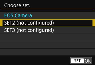 3 Select [Choose set.]. Select [Choose set.] and press <0>. 4 Select [SET* (not configured)]. Select [SET* (not configured)] and press <0>.
