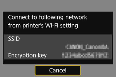 Using Camera Access Point Mode to Establish a Connection SSID (network name) Encryption key (password) 4 5 Select [Easy connection]. Press the <W> <X> keys to select [Easy connection], then press <0>.