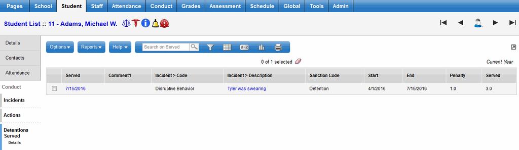Click the text in the Incident > Description field to view the complete description (readonly). To look up detention information by action/date: 1. Log on to the School view. 2. Click the Conduct tab.