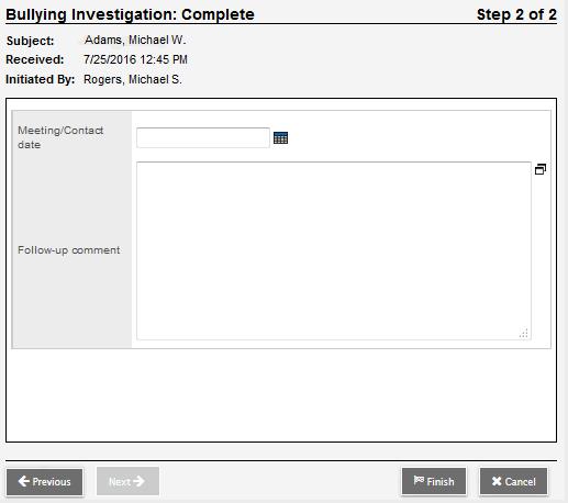4. In the Meeting/Contact date field, type or click to select the date that the law enforcement agency was notified. 5.