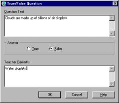 Select the True/False question radio button on the Add Question window.