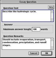 6. Tab down and type your comments into the Question Remarks box at the bottom of the window. Essay Question Window 7. Click OK when you re done.