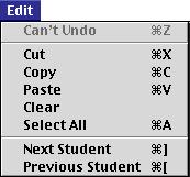 File Menu Menu Entry Keystroke What It Does Print Edit menu (Macintosh only) Options on the Edit pull-down menu allow you to perform standard editing tasks, such as copying, pasting, and highlighting