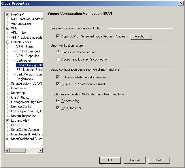 Configuring your VPN-1Installation 6 Select Remote Access Secure Configuration Verification (SCV). The Secure Configuration Verification (SCV) window appears.