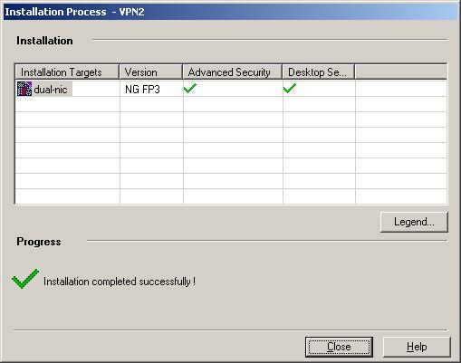 Configuring an Endpoint Security client for Use with 3 Install the policy as necessary, to Security and/or Desktop Security, and click OK. The Installation Process window appears.