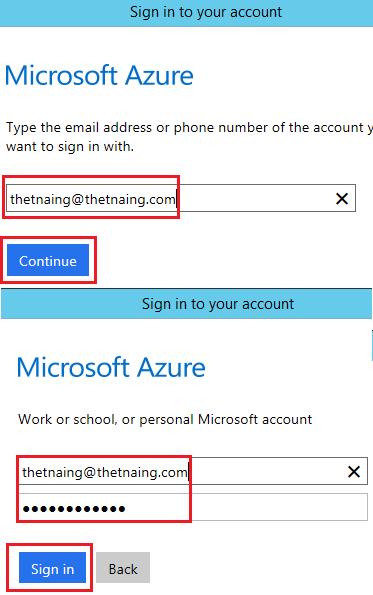 Click Azure AD/Office365 Administrator name and click Continue, and