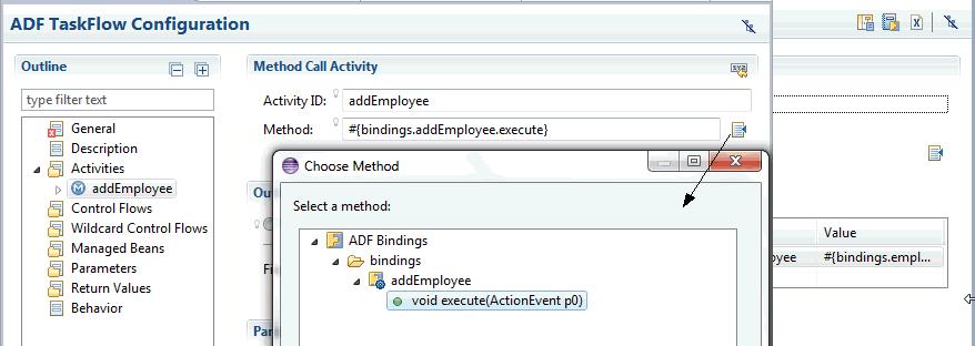 Working with Oracle ADF Controller 2. In the Outline panel on the left, select the activity for which your are going to associate the method call to a binding. 3.