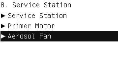 Service Tests (Diagnostics) - 8. Service Station Aerosol Fan 1 In the Diagnostics menu, scroll to 8. Service Station and press OK. 2 The Front Panel will show the 8. Service Station submenu.