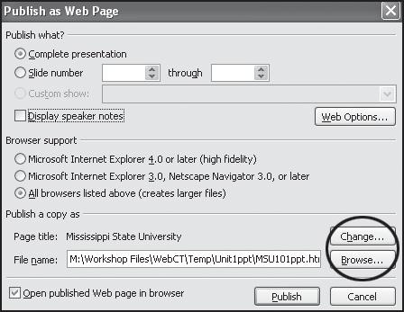 6. Click the Publish button and the Publish As Web Page dialog box appears. Under Publish What?
