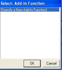 . 5. Select the option to Specify a New Add-in Function