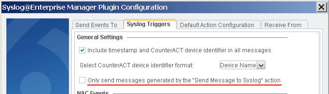 Selecting Syslog Message Triggers Syslog messages can be generated by CounterACT policies when endpoints meet conditional criteria.