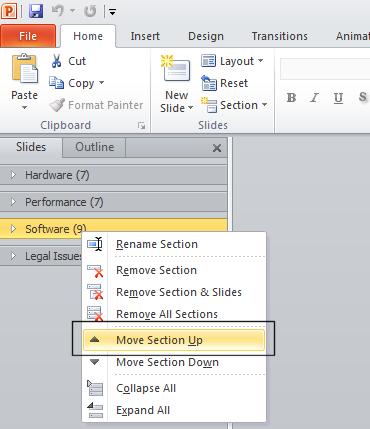 PowerPoint 2010 Intermediate Page 30 Right click on the hardware section and from the pop-up menu displayed select the Move Section Down
