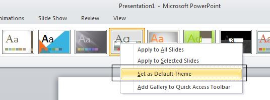 PowerPoint 2010 Intermediate Page 54 From now on the selected theme will be the default theme for all your