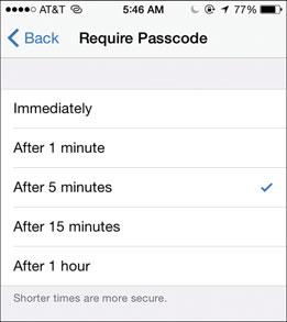 162 Chapter 4 Configuring an iphone to Suit Your Preferences 5. Tap Require Passcode.