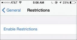 168 Chapter 4 Configuring an iphone to Suit Your Preferences 4. Tap Enable Restrictions. 5. Create a Restrictions Passcode.