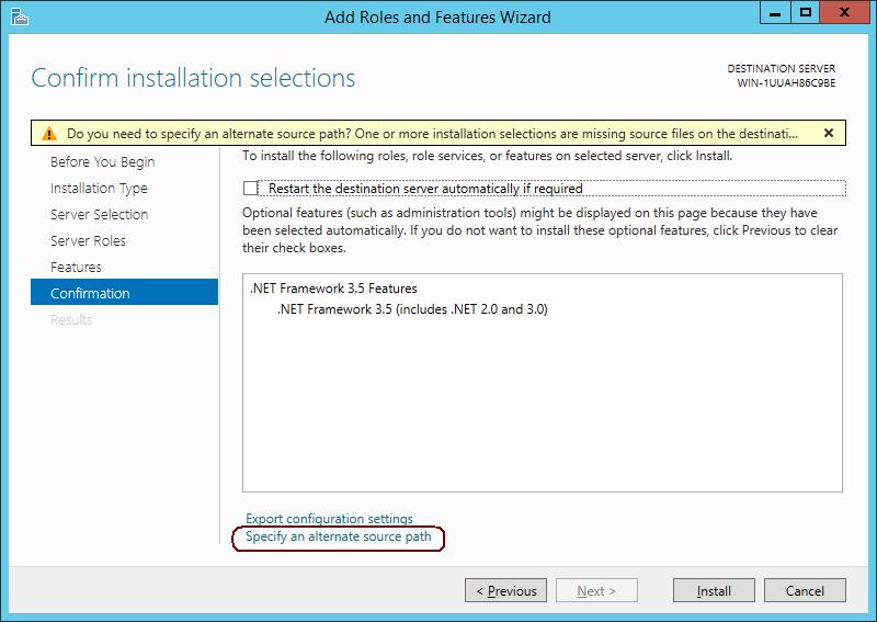 Select Confirmation, then select Specify an alternate source path.