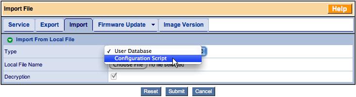 In the Import File dialog box, choose Configuration Script from the Type dropdown menu. Figure.Importing a Configuration Script 3.