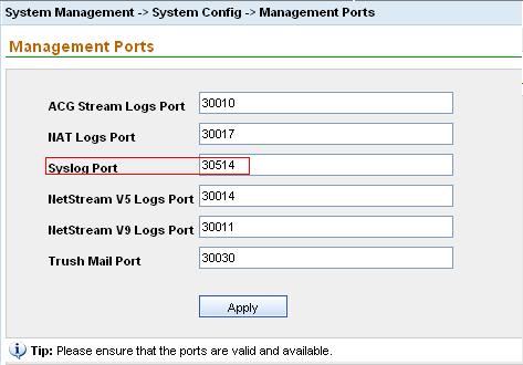 UTM Series Protocol Auditing and SecCenter Configuration Example Figure 15 Specify the syslog port Verification After finishing the configuration, follow the following steps to check whether the