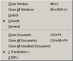 3.4.5 Window Menu The Window Menu lists all open windows and documents and provides actions to alter the window an document state. Close Window Closes the debug window that contains the input focus.