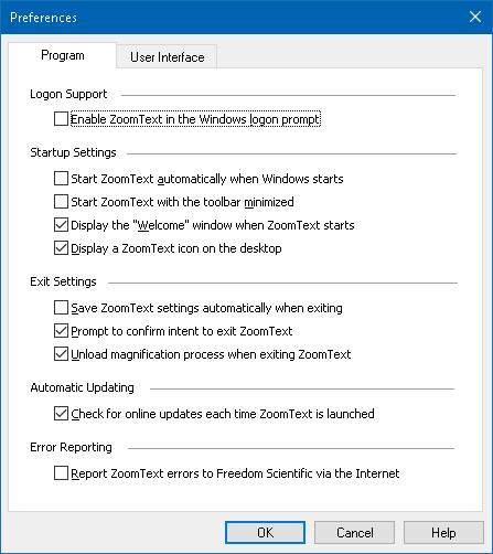 234 Program Preferences Program preferences control how ZoomText starts and exits, and allows you to enable automatic updating. To adjust the program preferences 1.