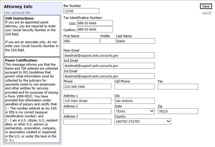 Each attorney (except Associates) must enter his/her Social Security Number into the user profile.